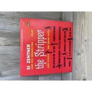 Si Zentner and His Orchestra - The Stripper and Other Big Band Hits Vinyl LP